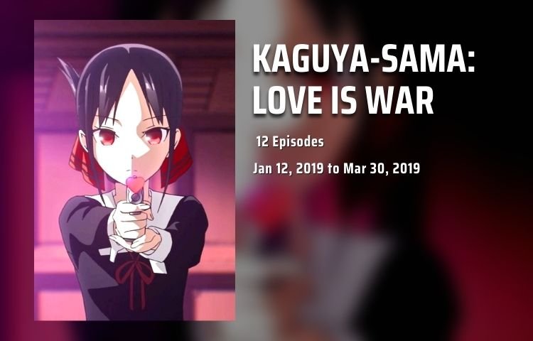 Kaguya sama Love is War