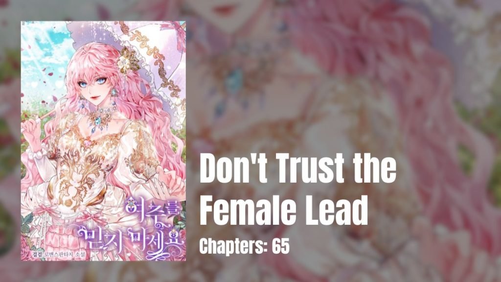 Dont Trust the Female Lead