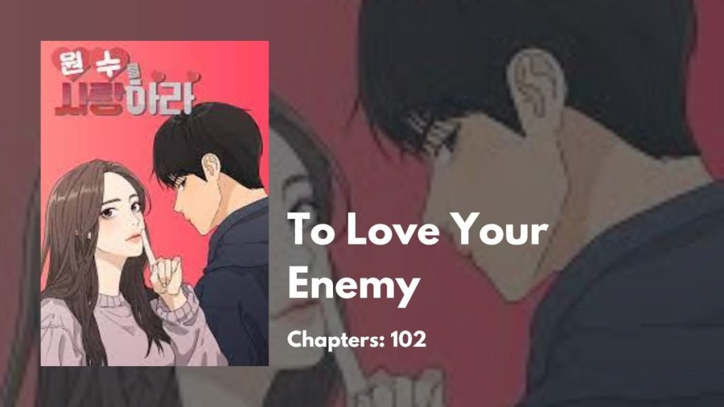 To Love Your Enemy